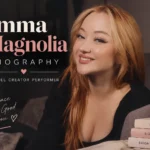 Emma Magnolia Biography