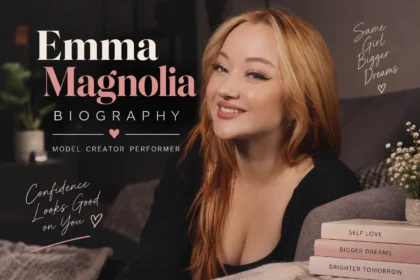 Emma Magnolia Biography